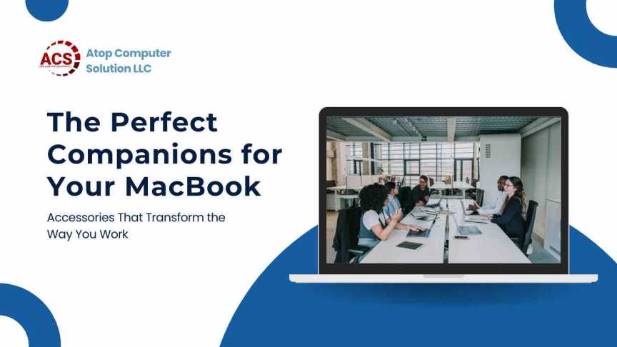 The Perfect Companions for Your MacBook Accessories That Transform the Way You Work